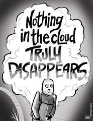 "Nothing Truly Disappears"  DTNS 2/19/26 8.5 x 11 ArtProv Print