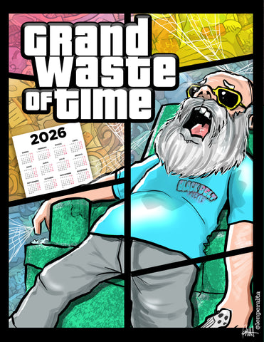 "Grand Waste Of Time"  DTNS 5/2/25 8.5 x 11 ArtProv Print