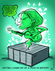 "Lithium from A Dead EV"  DTNS 8/15/25 8.5 x 11 ArtProv Print