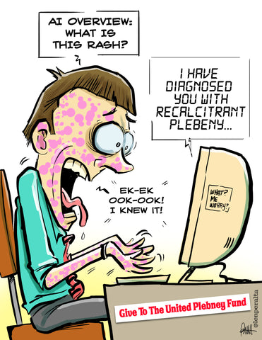 "Recalcitrant Plebney"  DTNS 1/29/26 8.5 x 11 ArtProv Print