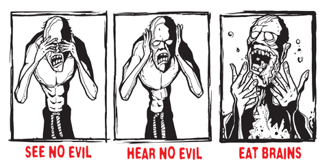 See No Evil, Hear No Evil, Eat Brains Litho Print